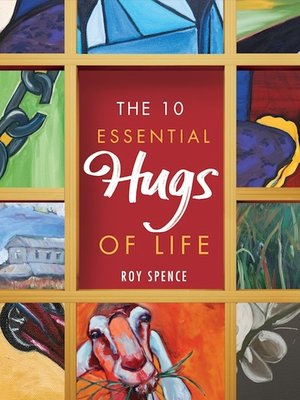 cover image of The 10 Essential Hugs of Life